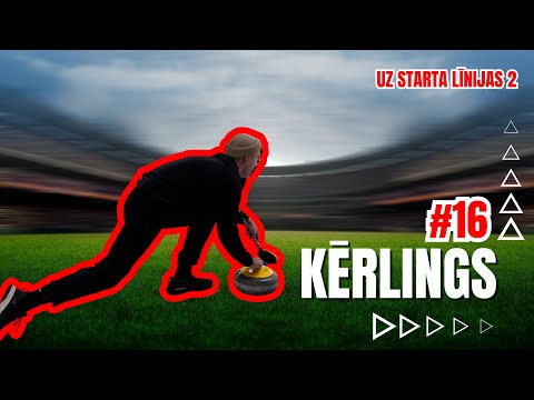 UZ STARTA LĪNIJAS 2 #16 | KĒRLINGS