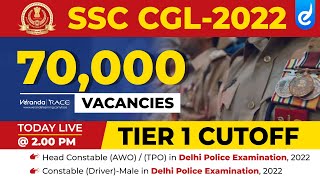 SSC CGL-2022 | Expecting Cutoff | 70,000 Vacancies | SSC Calendar Out | Veranda Race