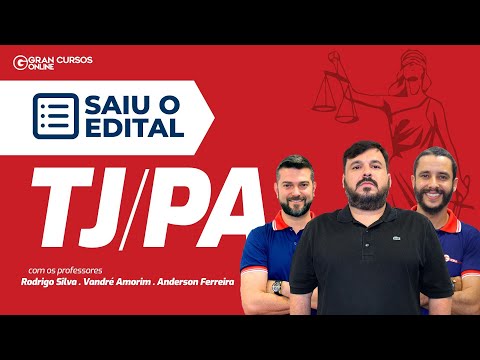 Concurso TJ PA – Saiu o Edital!