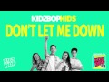 KIDZ BOP Kids - Don't Let Me Down (KIDZ BOP 32)