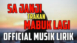 Download lagu SA JANJI TRAKAN MABUK MABUK LAGI | SA STOP MABOK NEWGVME ft LAMPU1COMEDY ( Music Lirik)VIRAL mp3 Download lagu SA JANJI TRAKAN MABUK MABUK LAGI | SA STOP MABOK NEWGVME ft LAMPU1COMEDY ( Music Lirik)VIRAL mp3