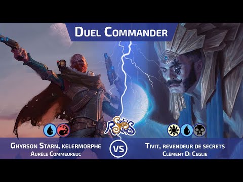 [MTG] [DUEL COMMANDER] Ghyrson Starn, kelermorphe VS Tivit, revendeur de secrets