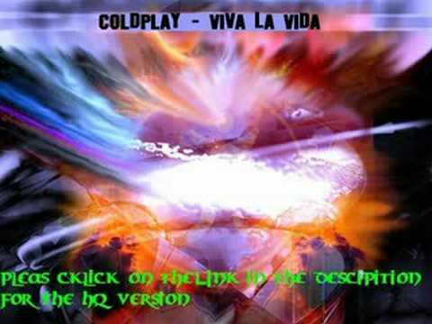 Coldplay - Viva La Vida (HQ STEREO!!!)