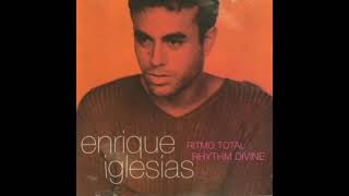 Enrique Iglesias - Ritmo Total (1999)