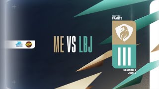 Coupe De France  - Round 1 BO3 - ME vs LBJ