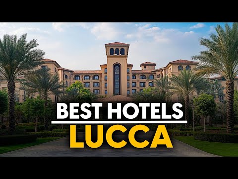 Best Hotels In Lucca, Italy - Top 5 Picks For Any Budget