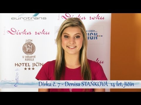 Dívka č. 7 Denisa STAŇKOVÁ - medailonek finalistky Dívka roku 2013