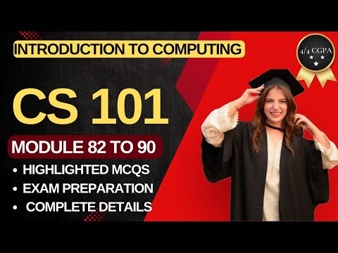 CS101 Lecture 82 to 90 | introduction to computing | CS101 short lectures 82,83,84,,,90 | VU Nexus