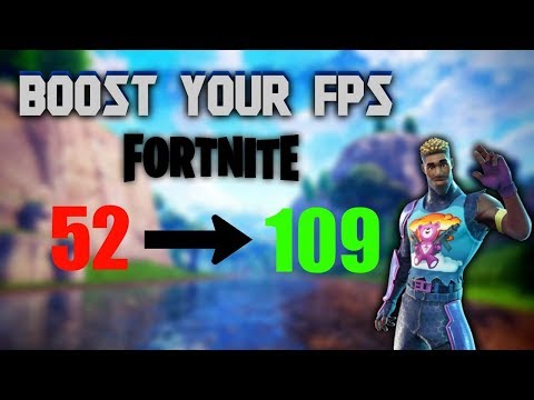 Fortnite Increase Fps Boost Performance Season 5 2018 - fortnite increase fps boost performance season 5 2018 kingsome video dangdutan me