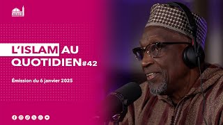 L'islam au quotidien #42