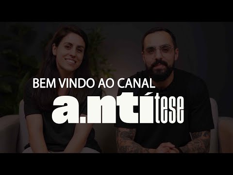 Conheça o Antítese