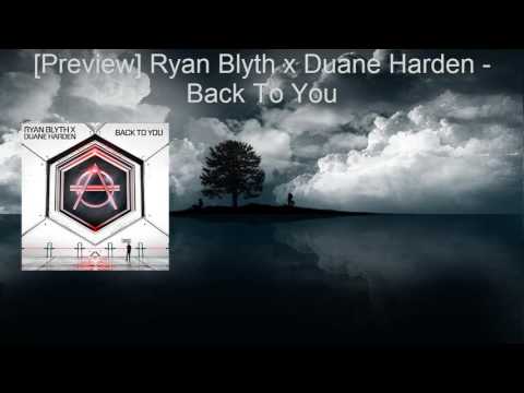 [Preview] Ryan Blyth x Duane Harden – Back To You