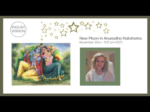 NEW MOON IN ANURADHA NAKSHATRA (1st video in English)
