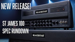 Video thumbnail for NEW AMP ALERT - SPEC RUNDOWN - BLACKSTAR ST JAMES 100 - EL34 7 6L6 IN ONE AMP? by Ninecore Neil