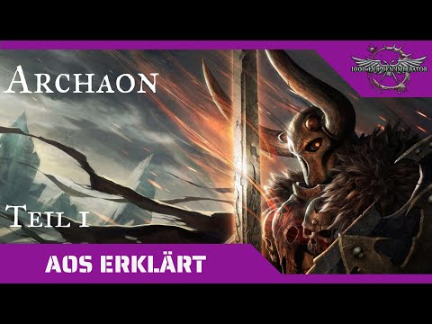 Age of Sigmar erklärt: Archaon Teil 1