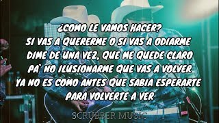 Cómo Le Vamos A Hacer Lyrics  Translation