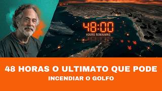 48 HORAS: O ULTIMATO DE TRUMP QUE PODE INCENDIAR O GOLFO