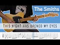 The Smiths - This Night Has Opened My Eyes | Guitar Cover [w Tab]