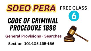 CrPC Lecture 6 | (Sections 101–105 & 165–166) | SDEO Exam Preparation 2025