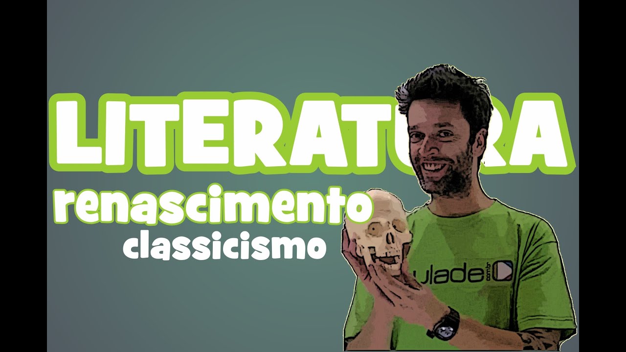 Literatura Portuguesa - Renascimento (Classicismo)