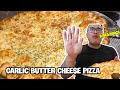 The Best GARLIC BUTTER CHEESE PIZZA
