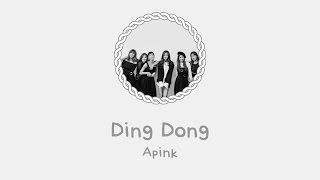 Ding Dong - Apink (에이핑크) [HAN/ROM/ENG COLOR CODED LYRICS]