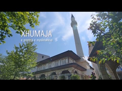 XHUMAJA, E PREMTJA E MYSLIMANËVE - REPORTAZH (HD)