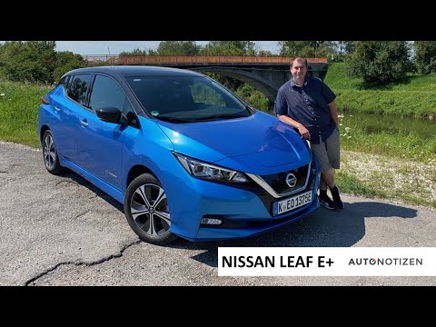 Nissan Leaf e+ (62 kWh): Schon ein Elektroauto-Klassiker? Review / Test / Fahrbericht