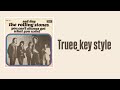 The Rolling Stones - You Can't Always Get What You Want (Remastered 2019) (truee_key style)