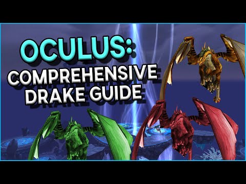 WotLK Oculus - A comprehensive drake guide