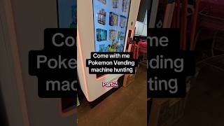 Come with me to hit almost every vending machine in my area. #pokemon #pokemoncards