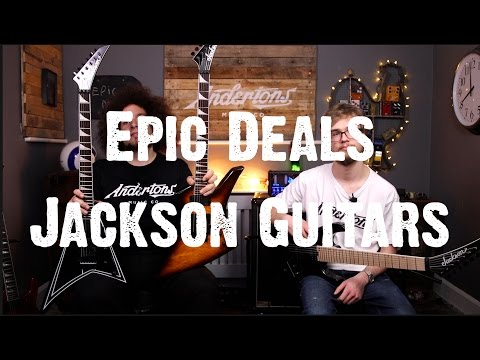 Epic Deals - Jackson Guitars - Yes, they Djent!
