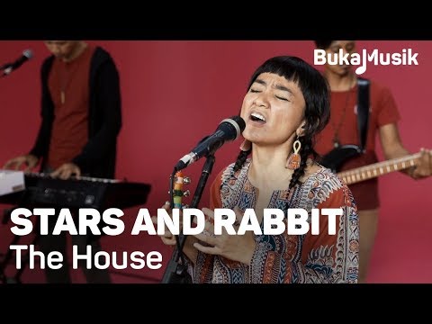 Stars and Rabbit – The House | BukaMusik