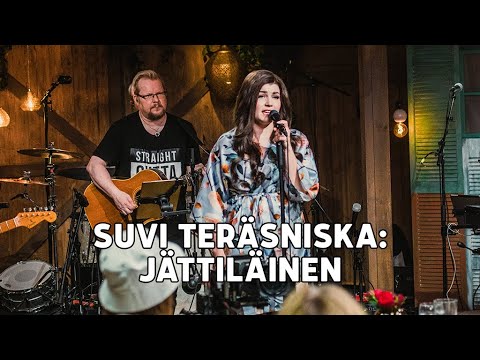 Suvi Teräsniska – Jättiläinen  | Vain elämää
