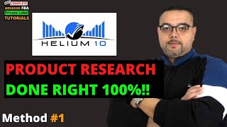 Amazon FBA - PRODUCT RESEARCH 2021 THE RIGHT WAY 100% ? Helium 10 TUTORIAL