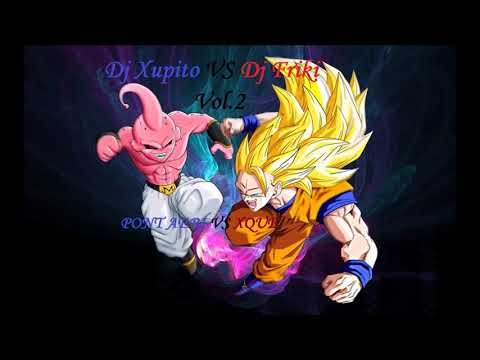 Dj Xupito VS Dj Friki Vol 2 - Pont Aeri VS Xque