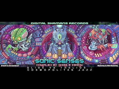 SLIDE VS THELIOS - Cosmopolitan Jazz (VA Sonic Senses by Z3nkai & Dhira CD2)