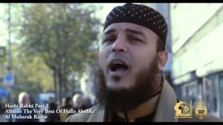 Hasbi Rabbi Part 2 Full Naat Video By Hafiz Abu Ba