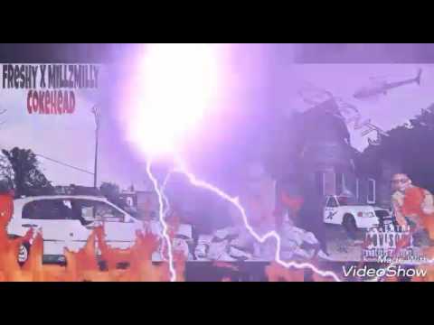 Freshy ft Millz Milly -Cokehead
