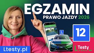Rozwiąż egzamin na prawo jazdy ✅ kategoria B - Część 12 (2026)