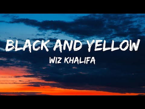 Wiz Khalifa - Black And Yellow (Lyrics)