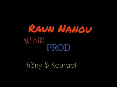 Raun Nanou_ Mr Linede × Prod Dj h3ny & Kourabi  BS Production