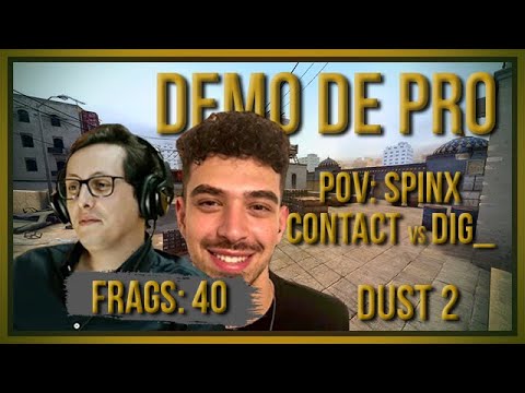 [PT] zorlaK Analisa: PoV SPINX - CONTACT vs DIG_ - DUST 2 [Demo de Pro]