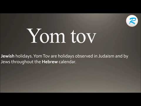 How to pronounce Yom tov