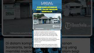 Mengenal Kori Kamandungan Kidul Keraton Solo, Jalur Terakhir Sang Raja seusai Mangkat