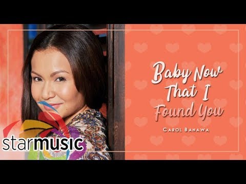 Video thumbnail for Baby Now That I Found You