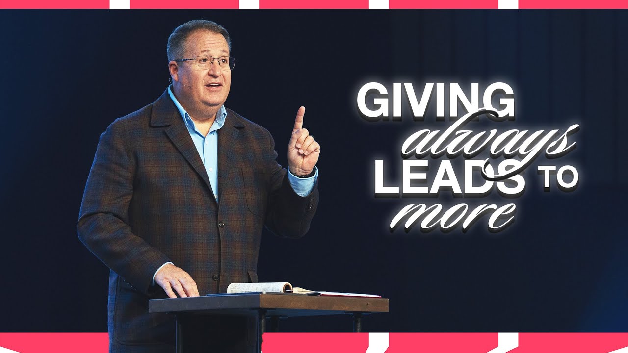 Giving Always Leads to More - United City Church Sermon