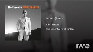 Stomp Joint - Kirk Franklin - Topic &amp; Kirk Franklin - Topic | RaveDJ