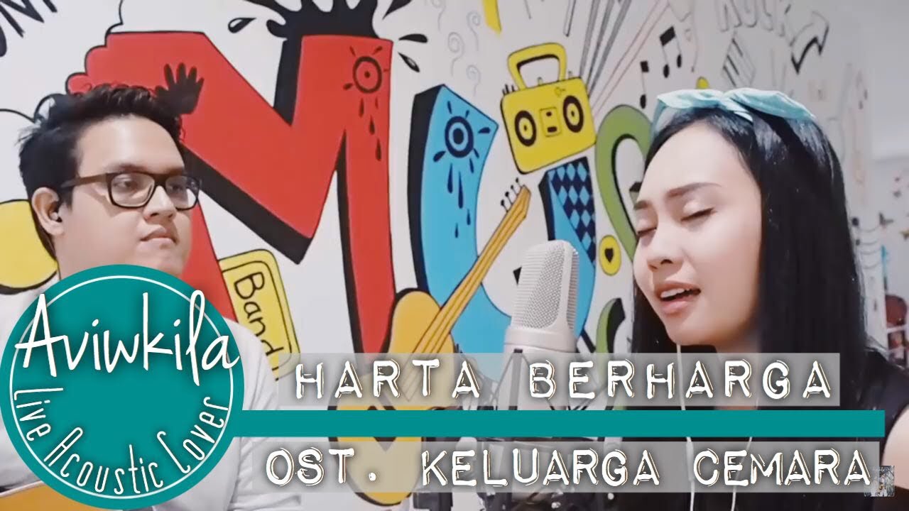 OST Keluarga Cemara - Harta Berharga (Aviwkila Cover)