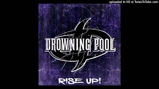 Drowning Pool - Rise Up! (Album Version)